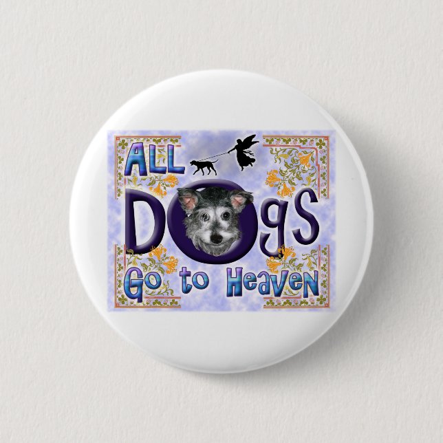 Dog Heaven 6 Cm Round Badge (Front)