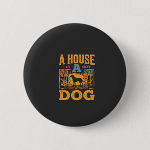 Dog Home Vintage House 6 Cm Round Badge
