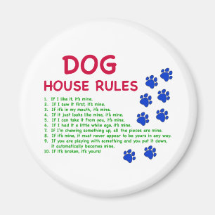 Dog house rules - rules to live by magnet
