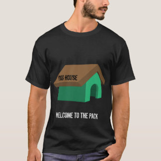 Dog House T-Shirt