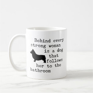 Dog Humour Quote - Corgi Coffee Mug
