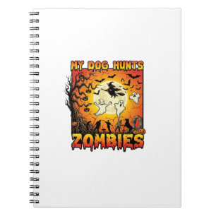 Dog Hunts Zombies Halloween Ghosts Witch Moon Notebook