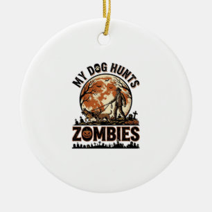 Dog Hunts Zombies Vintage Halloween Vector Design_ Ceramic Ornament