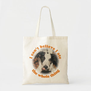 Dog I can't believe I ate the whole thing Tote Bag