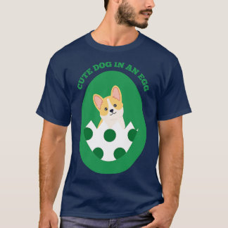 Dog in the egg Easter Egg 15 T-Shirt
