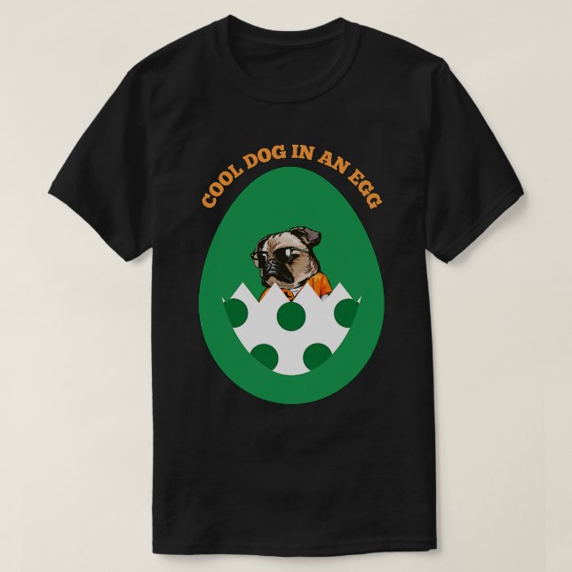 Dog in the egg Easter Egg 5 T-Shirt (Design Front)