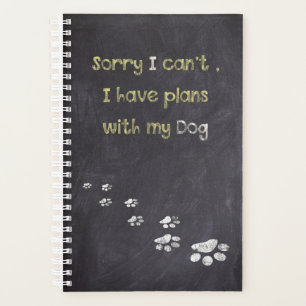 Dog Inspirational Quote - Dog Trainer - Dog Wisdom Planner