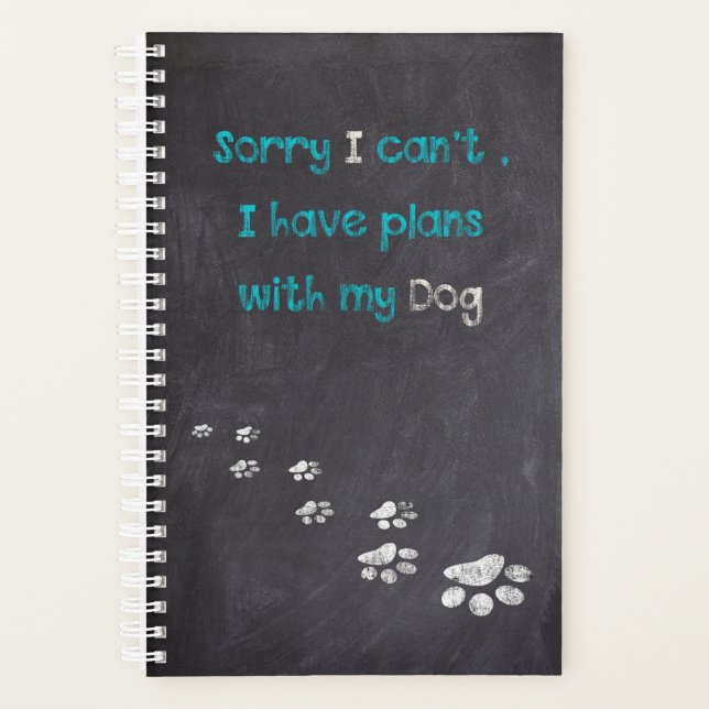 Dog Inspirational Quote - Dog Trainer - Dog Wisdom Planner (Front)