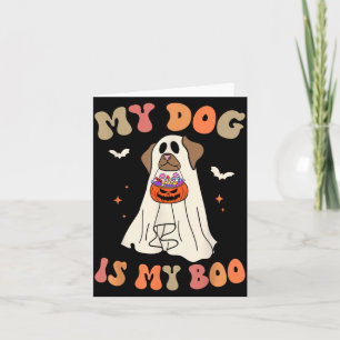 Dog Is Boo Ghost Spooky Halloween Dog Lover Groovy Card