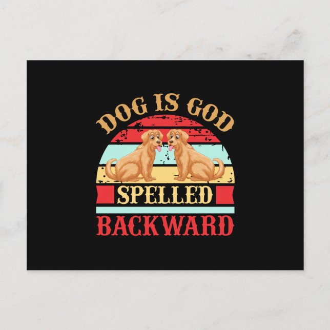 Dog is God spelled backward Postcard (Front)