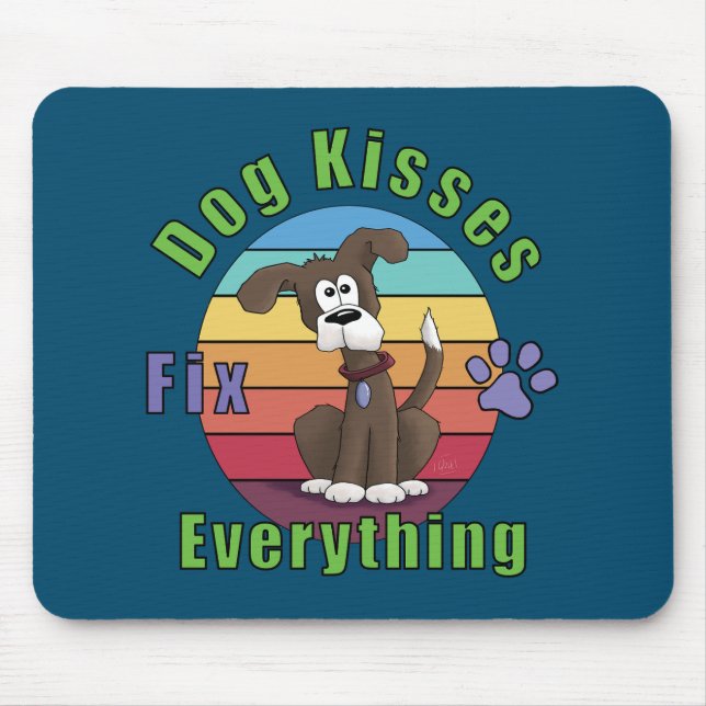 Dog Kisses Fix Everything Mouse Pad (Front)