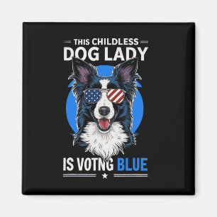 Dog Lady Election 2024 Democrat Liberal Feminist Magnet