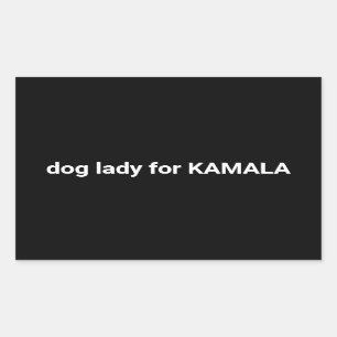 Dog lady for Kamala minimalist text funny Rectangular Sticker