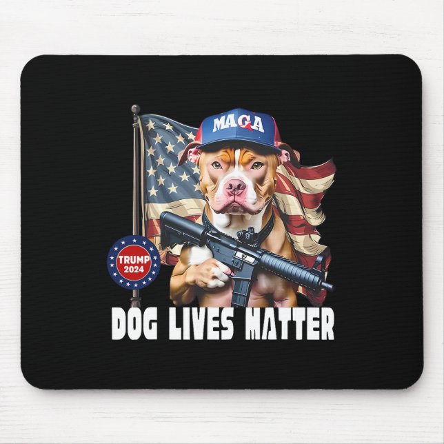Dog Lives Problem Funny 2024 Dog Voting Trump  Mouse Pad (Front)