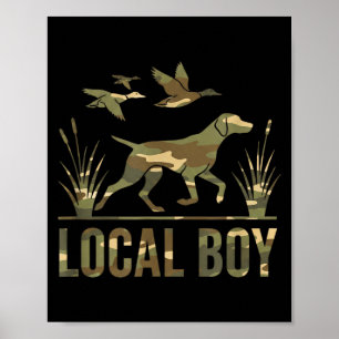 Dog Local Boy Hunting Dog Camo Southern Country Pr Poster