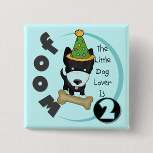 Dog Lover 2nd Birthday Tshirts and Gifts 15 Cm Square Badge
