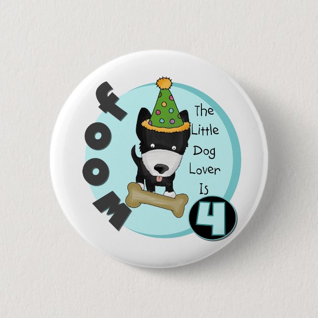 Dog Lover 4th Birthday T-shirts and Gifts 6 Cm Round Badge (Front)