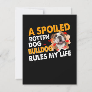 Dog Lover   A Spoiled Rotten Bulldog Rules My Life Thank You Card