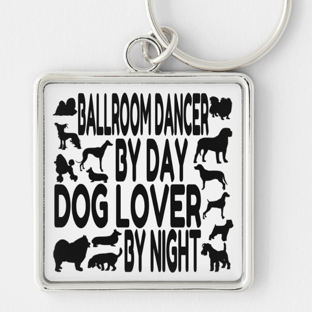 Dog Lover Ballroom Dancer Key Ring (Front)