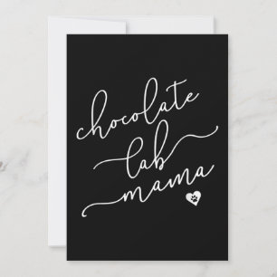 Dog Lover   Chocolate Lab Mama Card