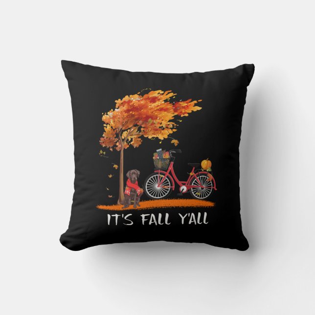 Dog Lover | Chocolate Labrador It's Fall Y'all Cushion (Front)