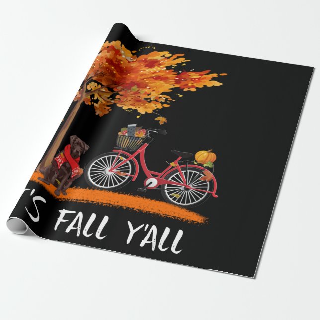 Dog Lover | Chocolate Labrador It's Fall Y'all Wrapping Paper (Unrolled)