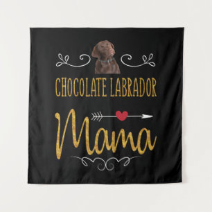Dog Lover Chocolate Labrador Mama Tapestry