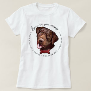 Dog lover Chocolate Labrador Retriever Custom Text T-Shirt