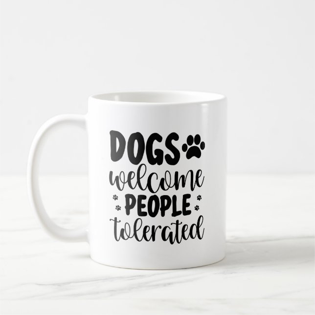 Dog Lover Coffee Mug | Funny Dog Coffee Mug | (Left)