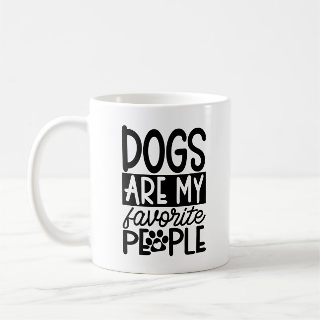 Dog Lover Coffee Mug | Funny Dog Mug | (Left)