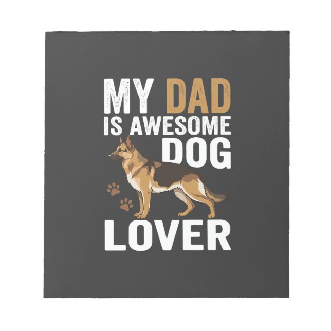 Dog Lover Dad Is Awesome Notepad (Front)