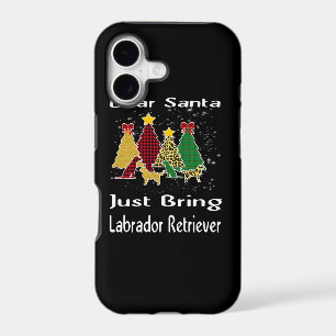 Dog Lover Dear Santa Just Bring Labrador Retriever