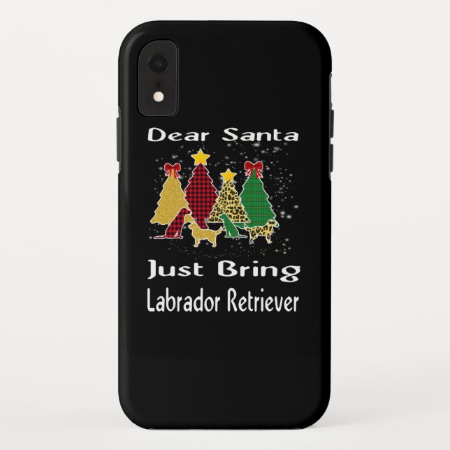 Dog Lover|Dear Santa Just Bring Labrador Retriever Case-Mate iPhone Case (Back)