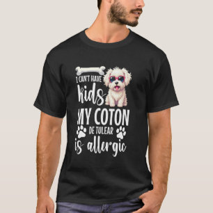 Dog Lover Dog Owner Allergic Puppy Lover Coton De T-Shirt