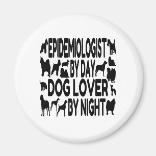 Dog Lover Epidemiologist Magnet