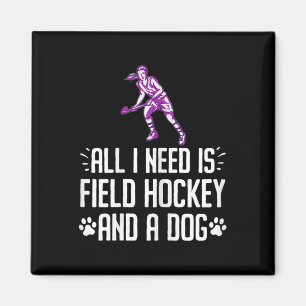 Dog Lover Field Hockey Player Women Magnet