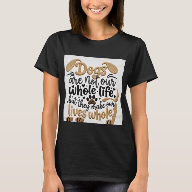 Dog Lover Gift T-Shirt (Front)