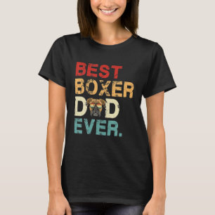 Dog Lover Gift Vintage Best Dog Dad Ever Boxer T-Shirt