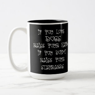 Dog Lover Humour Two-Tone Coffee Mug