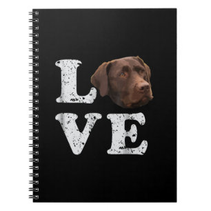 Dog Lover I Love Chocolate Labrador Retriever Notebook