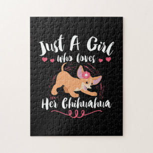 Dog Lover Just A Girl Who Loves Her Chihuahua Jigsaw Puzzle