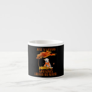 Dog Lover Just A Woman Who Loves Labrador Autumn Espresso Cup