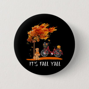 Dog Lover   Labrador Retriever It's Fall Y'all 6 Cm Round Badge