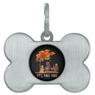 Dog Lover   Labrador Retriever It's Fall Y'all Pet ID Tag