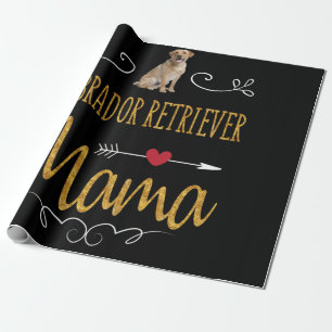 Dog Lover Labrador Retriever Mama Wrapping Paper