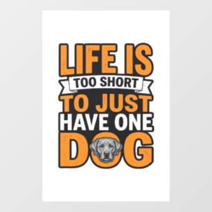 Dog Lover Life Is Too Short Vintage Shirt Design_1