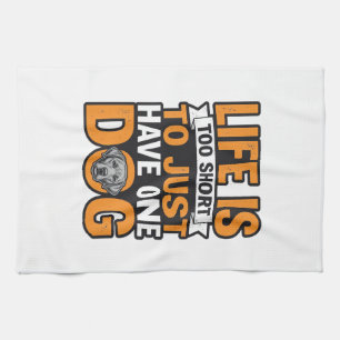 Dog Lover Life Is Too Short Vintage Shirt Design_1 Tea Towel