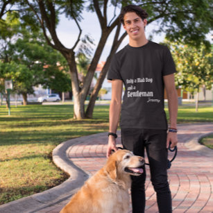 Dog Lover Male Modern Fun Custom  T-Shirt