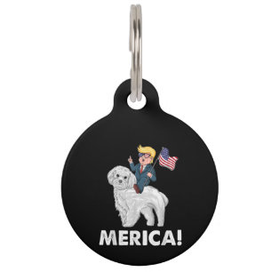Dog Lover Merica Trump Riding Maltese 4th Of July Pet Tag