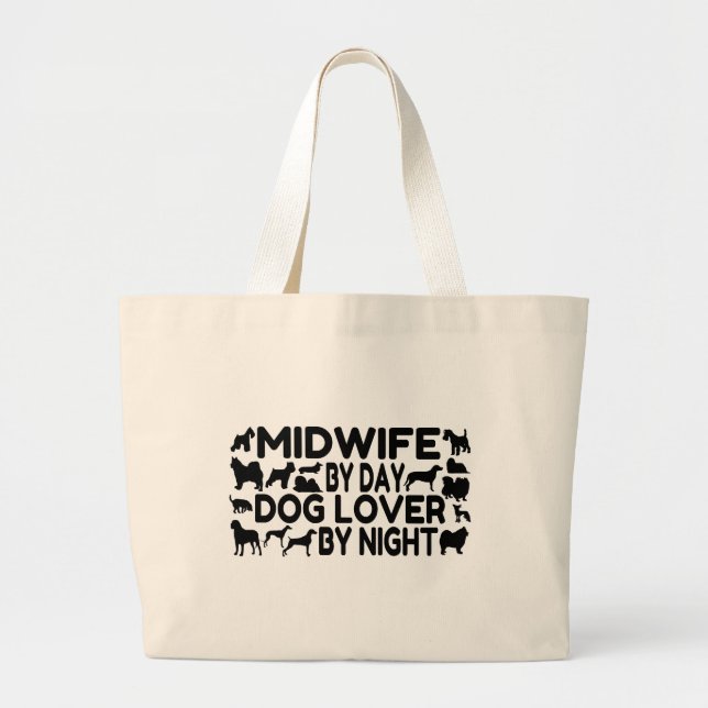 Dog Lover Midwife Large Tote Bag (Front)